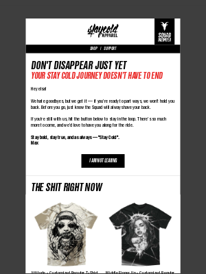 Stay Cold Apparel - Is This Goodbye?