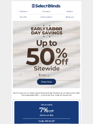 Select Blinds - Get a Head Start: Up to 50% Off + Extra 7% Off Orders Over $1k