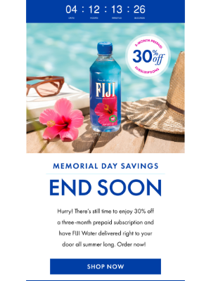FIJI Water - Hurry! FIJI Water Memorial Day savings end soon! ⏱️💦