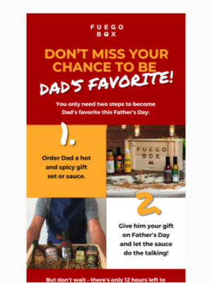 Fuego Box - The Two Steps You Need to be Dad’s Favorite