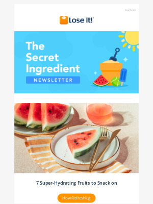 Lose It! - ✨🍉 7 Super-Hydrating Fruits to Snack on This Summer