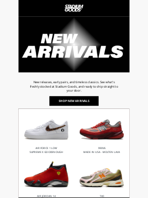 Stadium Goods - Our New Arrivals