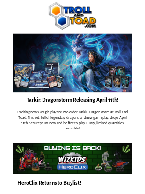 Troll And Toad - MTG Preorders Live & Heroclix Back On The Buylist!