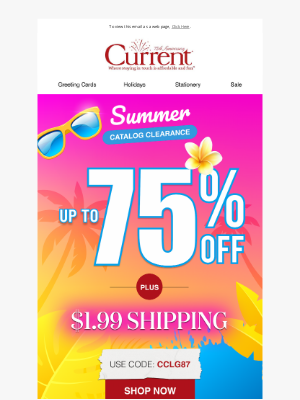Current Catalog - Summer clearance: Up to 75% off + $1.99 shipping