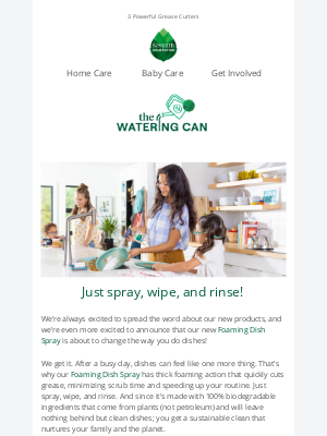 Seventh Generation - Watering Can Newsletter: Introducing NEW Foaming Dish Spray