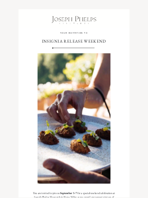 Joseph Phelps Vineyards - Your Invitation: Insignia Release Weekend