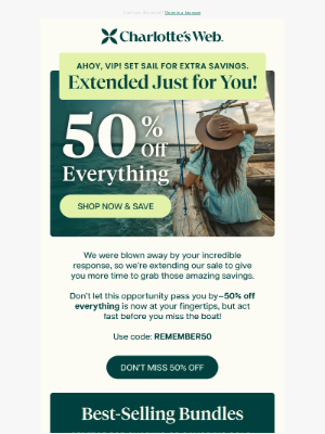 Charlotte's Web - Set Sail, VIP! Extra 50% Off Ends Tonight (Seriously!)