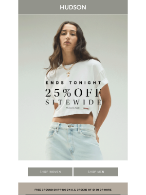 Hudson Jeans - Friends & Family Is Ending...