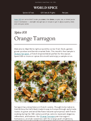 World Spice Merchants - Spice 101: Orange Tarragon — May's FREE GIFT Is Here