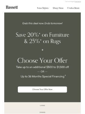 Bassett Furniture Industries - Don’t Miss Your Chance to Choose Your Offer!