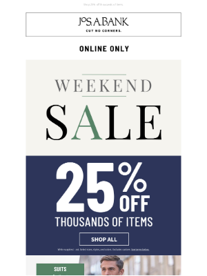 Jos. A. Bank Clothiers - Ends TONIGHT: The Weekend Sale.