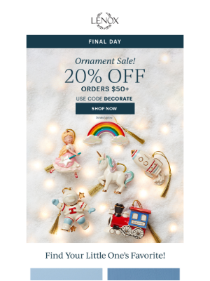 Oneida - Final Day: 20% Off Ornaments