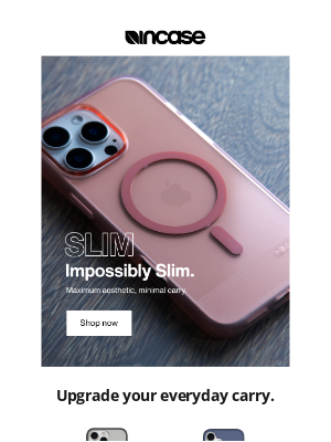 Incase - Our slimmest case ever.