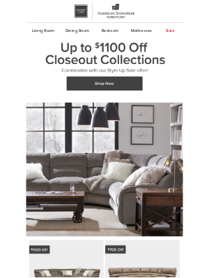 American Signature - Up to $1100 off CLOSEOUTS!