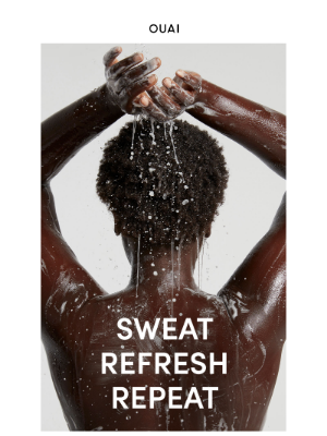 OUAI HAIRCARE - Press refresh on your post-workout