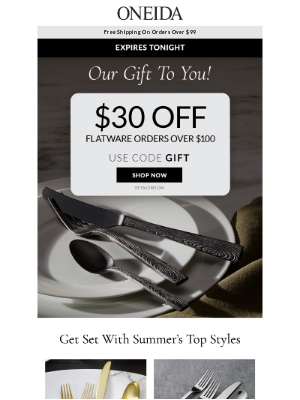 Oneida - Psst! Your Gift Card Expires Tonight