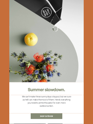 Blu Dot - Summer slowdown.