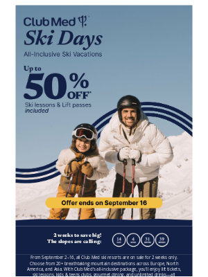 Club Med - Ski Days Are Here: Save Up to 50% at All Ski Resorts