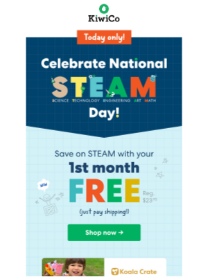 Kiwi Co. - TODAY ONLY! Try a crate for FREE to celebrate National STEAM Day