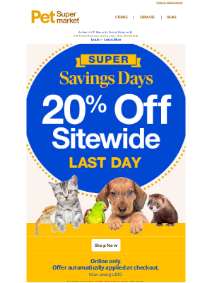 Pet Supermarket - LAST CALL 📣 20% OFF sitewide ends TODAY❗