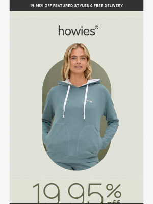 Howies (United Kingdom) - Save 19.95% on Sweats