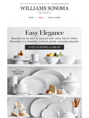 Williams Sonoma - French White Porcelain: classic elegance at the table