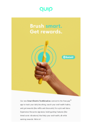 quip - Want rewards for brushing your teeth? Get Smart 💰