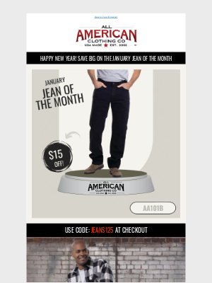 allamericanclothing - Happy New Year! Enjoy $15 Off The January Jean Of The Month