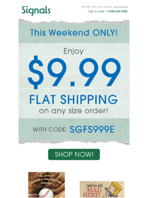 signals - $9.99 Flat Ship This Weekend Only