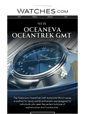 Watches - New Oceaneva OceanTrek GMT Series