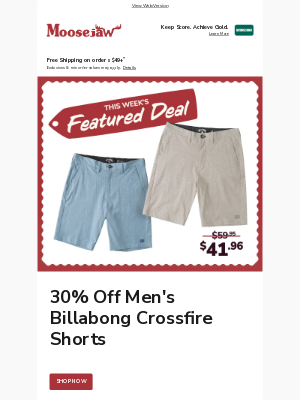 Moosejaw - This Week's Featured Deal: 30% Off Men's Billabong Crossfire Shorts