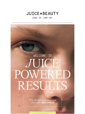 Juice Beauty - Juice In. Junk Out.