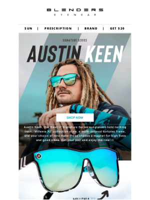 Blenders Eyewear - NOW AVAILABLE // Austin Keen ‘Keen II’ Signature Series!