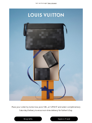 Louis Vuitton - Final Hours: Complimentary Saturday Delivery