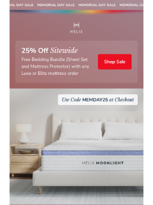 Helix Sleep - Missed Memorial Day? Here's a gift for you.