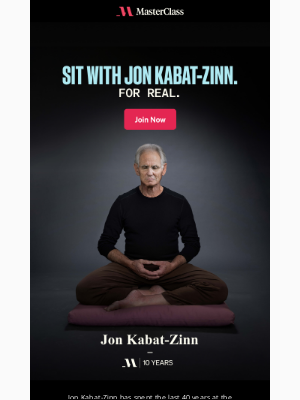 MasterClass - Retreat. With Jon Kabat-Zinn. On us.