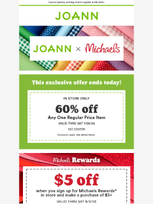 Joann Stores - You + your special offer = ❤️💚❤️ It's your last day to use it!