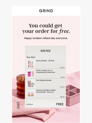 Grind (United Kingdom) - You could get a FULL REFUND 😮