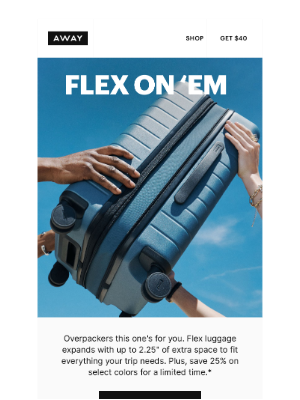 Away - Save 25% on select Flex colors
