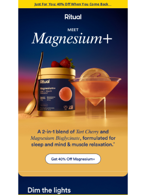 Ritual - Magnesium+: Save 40% on our newest Ritual