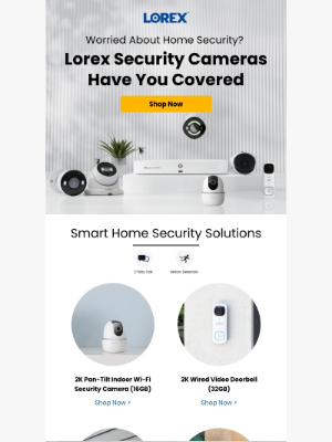 Lorex Technology - Worried About Home Security? Lorex Security Cameras Have You Covered