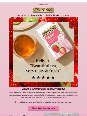 Twinings (United Kingdom) - Get Your Summer Glow On With 25% Off Superblends