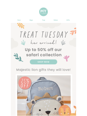 Treat Tuesday: Up to 50% Super Safari Gifts 🐯