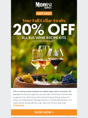 Midwest Supplies - Last Call for 20% Off RJS Wine Kits 🍷