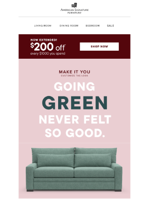 American Signature - Go green (or any color) with a custom sofa 🌎