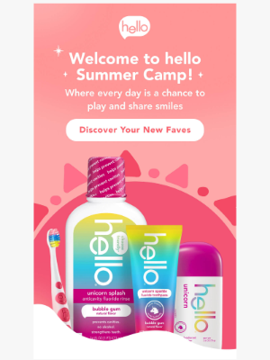 Hello Products - Summer Camp is in Session! ☀️