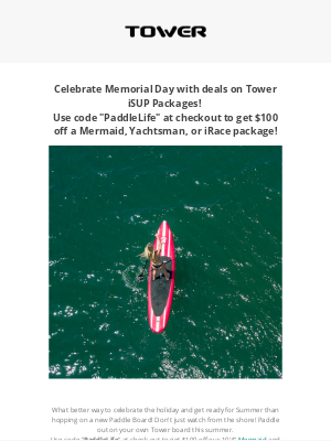 Tower Paddle Boards - Celebrate Memorial Day with Paddle Board Deals! 🏄