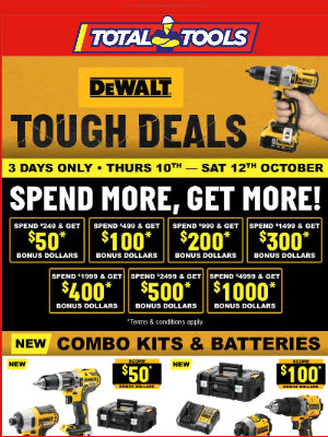 Total Tools (Australia) - Esther, Dewalt Tough Deals NOW ON at Total Tools – Up to $1000 in Bonus Dollars!