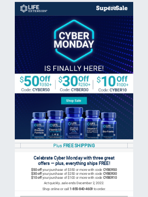 Life Extension - Hello, Cyber Monday! Save up to $50!