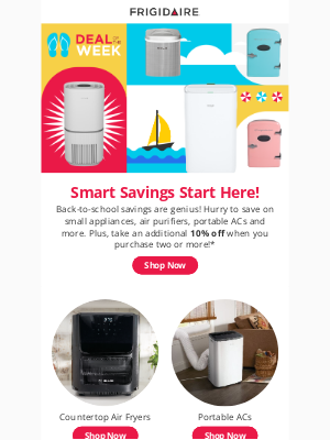 Frigidaire - ✅✅ A+ Deals for Your School Year!